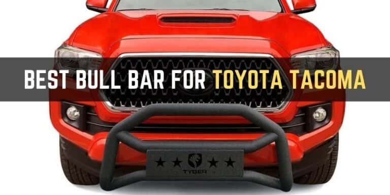 Best Bull Bar For Toyota Tacoma