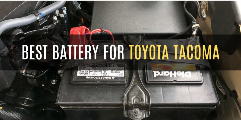 Best Battery For Toyota Tacoma